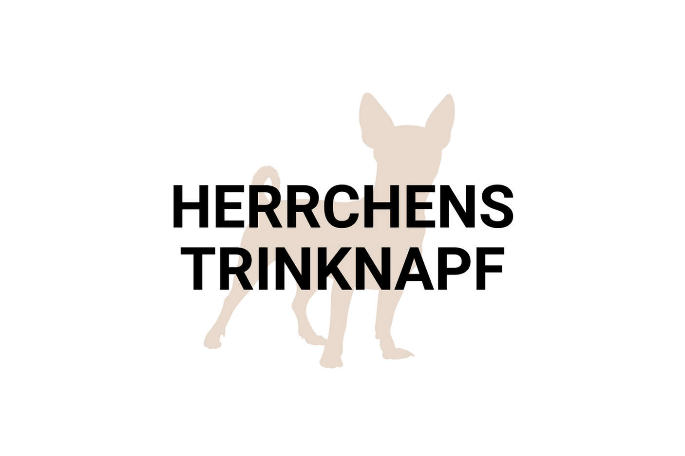 Herrchens Trinknapf