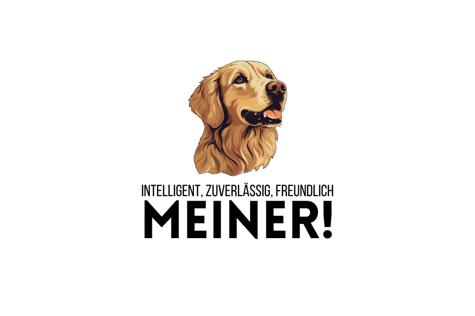 Intelligent, zuverlässig, freundlich MEINER!
