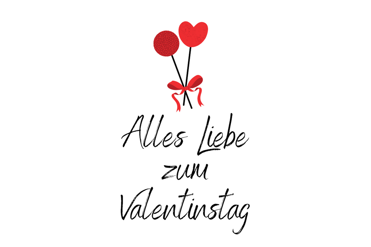 Alles Liebe zum Valentinstag
