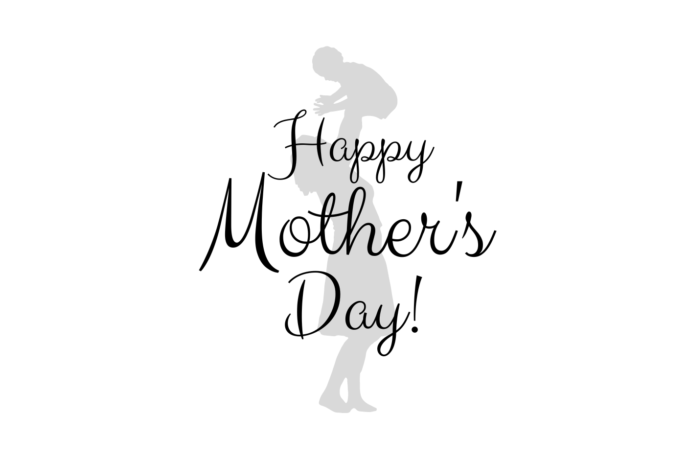 Happy Mother's Day!