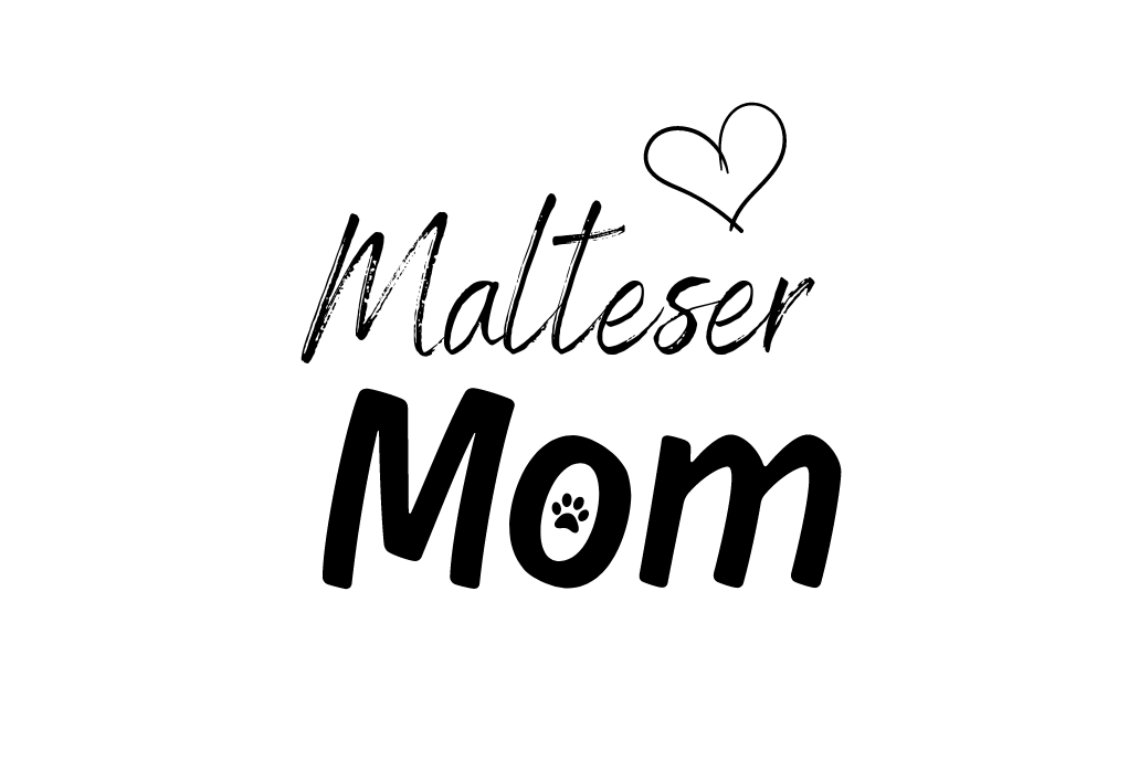 Malteser Mom